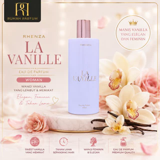 Rhenza La Vanille EDP 100 ML Original | Perfume Cewek Sweet Vanilla Gourmand Tahan Lama