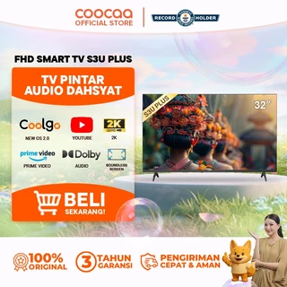 [NEW] COOCAA 32 inch S3U PLUS - Coolita 3.0 - Smart TV - 2K LED - Youtube/ Prime Video - Dolby Audio (COOCAA 32S3U Plus)