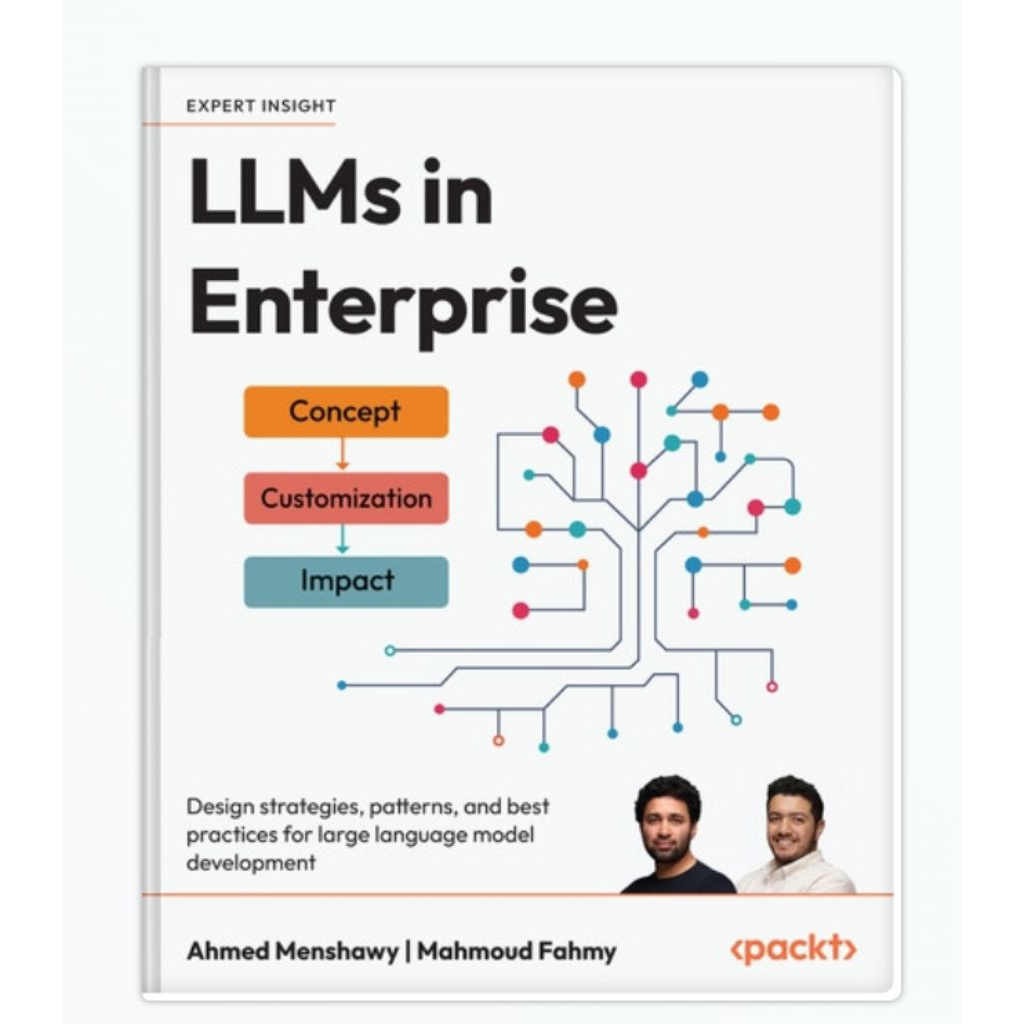 Jual Buku LLMs in Enterprise: Design strategies, patterns, and best ...