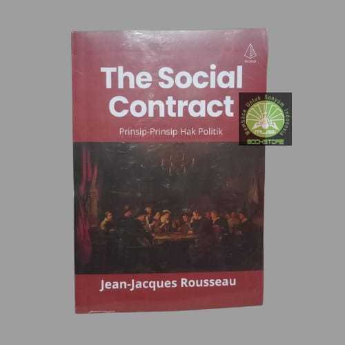 Jual Buku The Social Contract - Prinsip-Prinsip Hak Politik - Jean ...