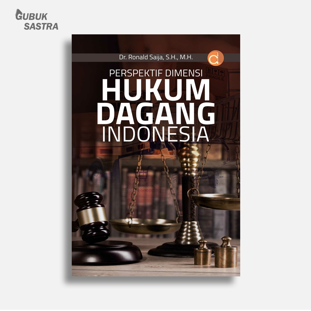 Jual Buku Perspektif Dimensi Hukum Dagang Indonesia | Ronald Saija ...