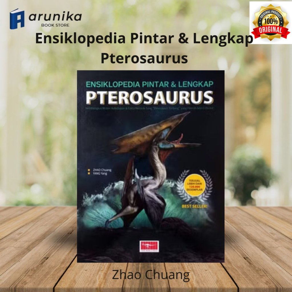 Jual Ensiklopedia Pintar & Lengkap Pterosaurus oleh Zhao Chuang - Hard ...