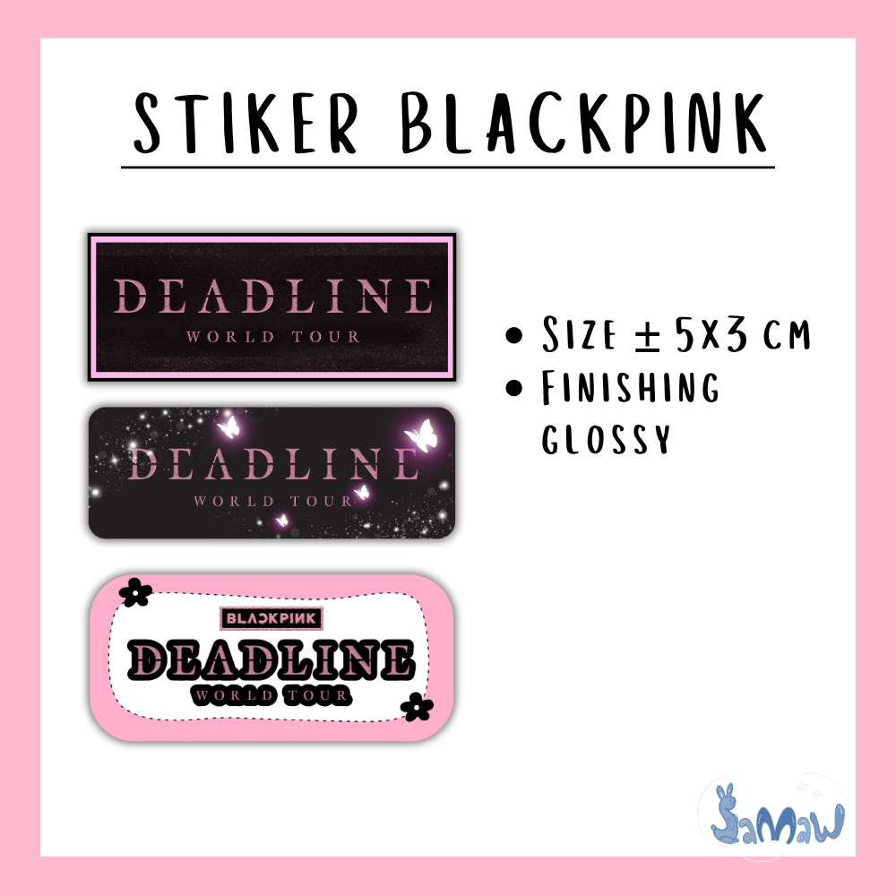 Jual [isi 10pcs] Stiker Blackpink Deadline World Tour Concert | Stiker ...
