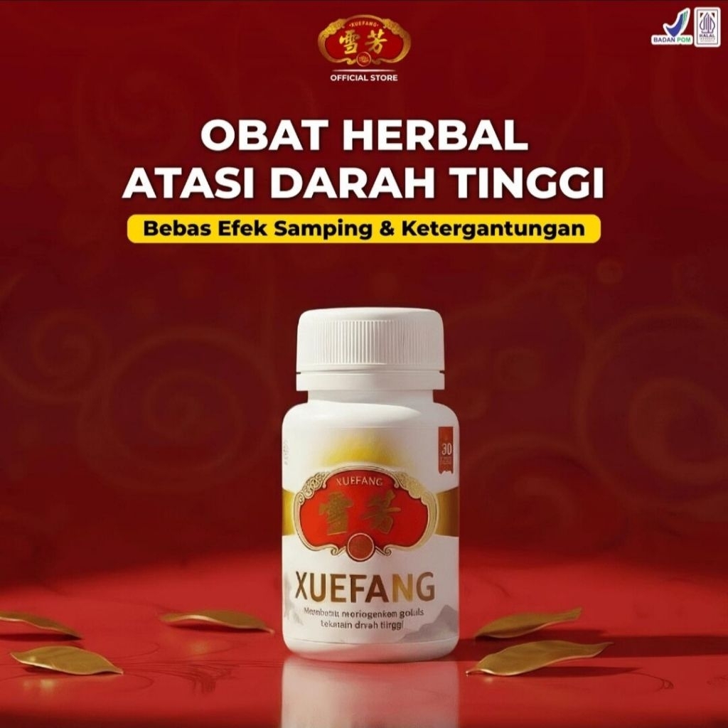 Xuefang Asli Obat Herbal Atasi Darah Tinggi Bebas Efek Samping & Ketergantungan