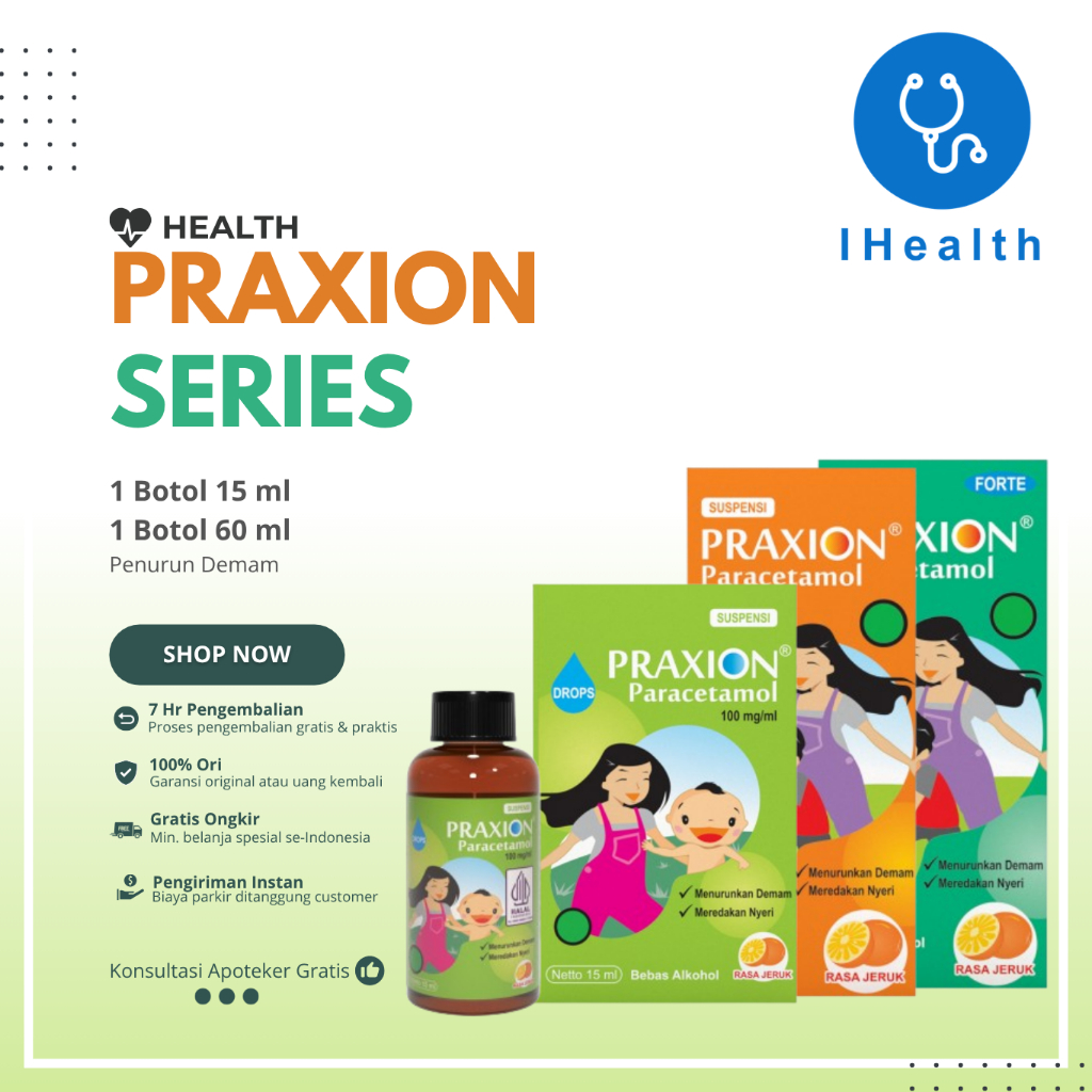Paracetamol Micronized / Obat Demam Anak / Praxion Drops / Praxion Suspensi / Praxion Forte