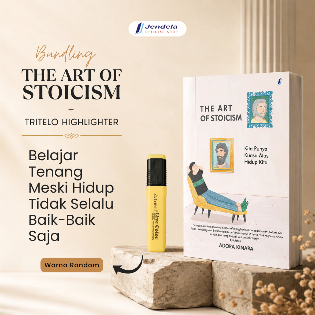 Buku Filsafat The Art Of Stoicism Belajar Tenang Mesti Hidup Tidak Selalu Baik-Baik Saja Buku Motivasi  by Adora Kinara - Penerbit Jendela