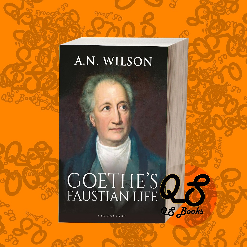 Jual Goethe: His Faustian Life - the Extraordinary Story of Modern ...
