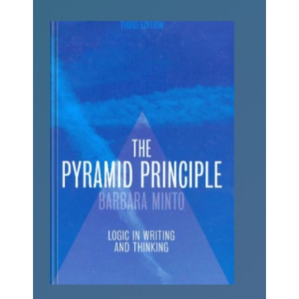 Jual Buku The pyramid principle: logic in writing and thinking | Shopee ...
