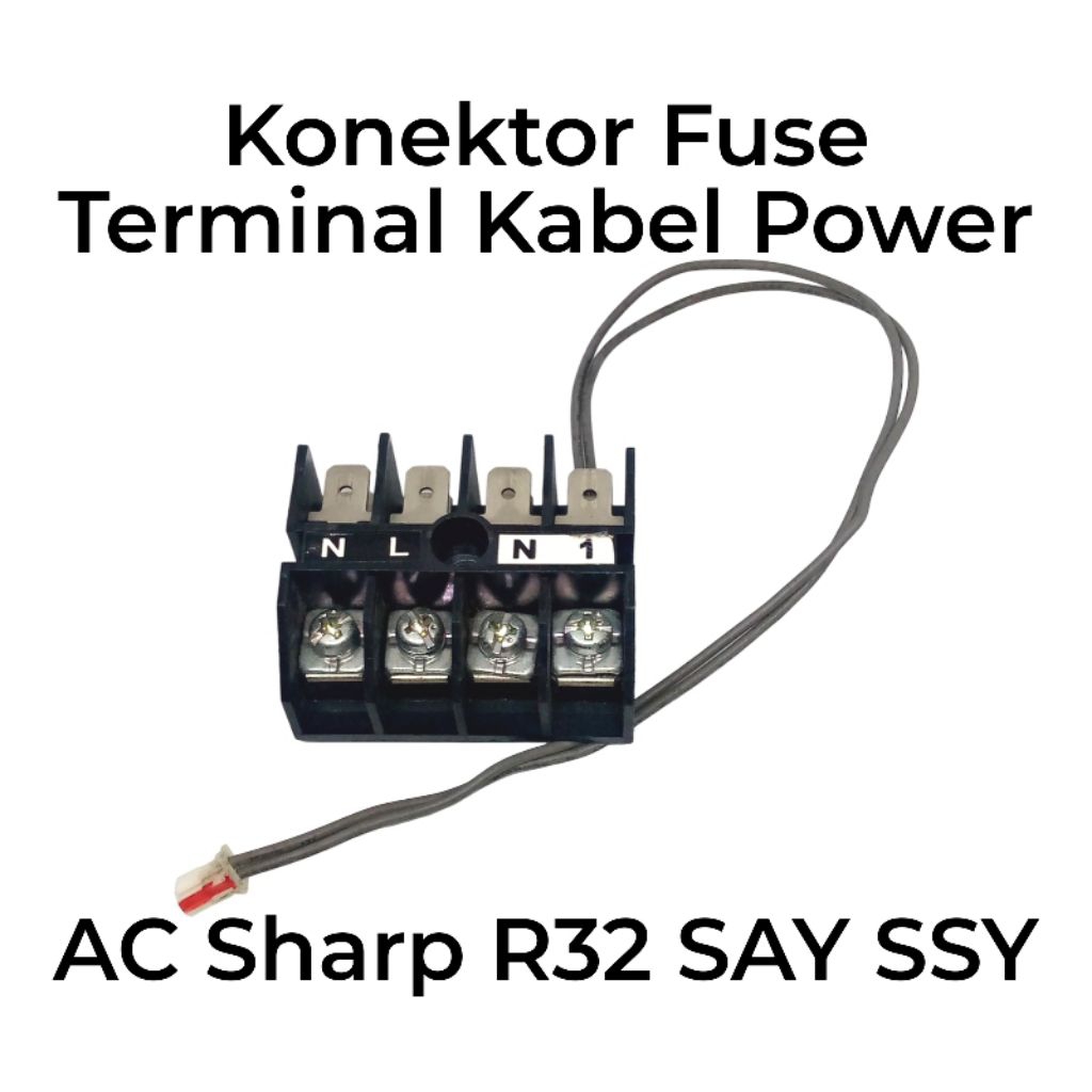 Jual Konektor Fuse Terminal Kabel Power Indoor Outdoor AC Sharp R32 SAY ...