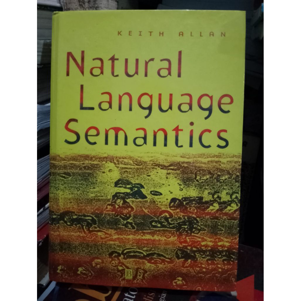 Jual NATURAL LANGUAGE SEMANTICS OLEH KEITH ALLAN | Shopee Indonesia