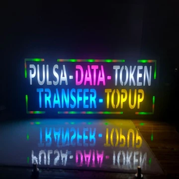 Lampu Pulsa Data Token Transfer Top Up Lampu Sign Lampu Led Iklan Papan Lampu RGB