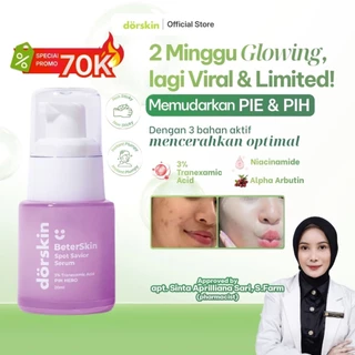 Dorskin BeterSkin Spot Savior Serum - Serum Dark Spot Bekas Jerawat Obat PIE PIH Niacinamide 5x Brightening Power