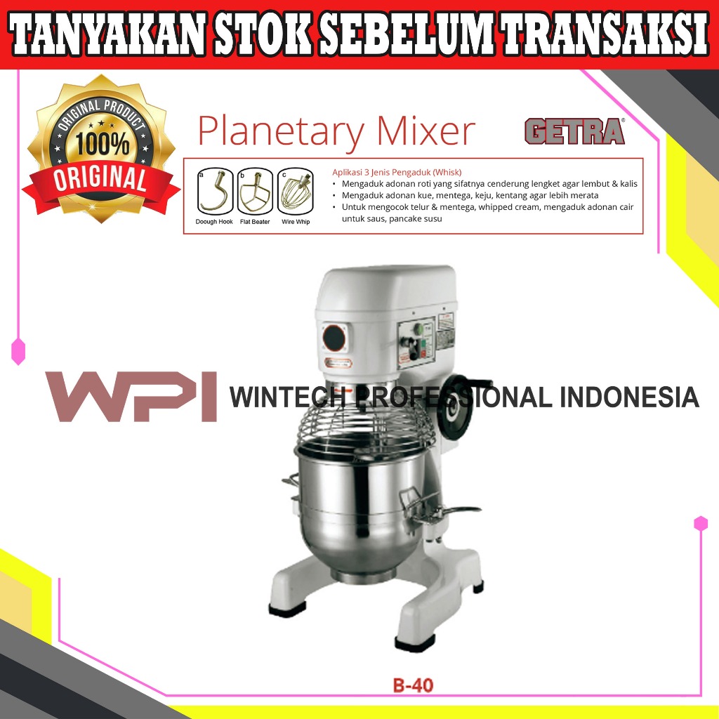 Jual Getra B-40 Planetary Mixer 40 Liter / Mixer Roti & Kue Dengan 3 ...