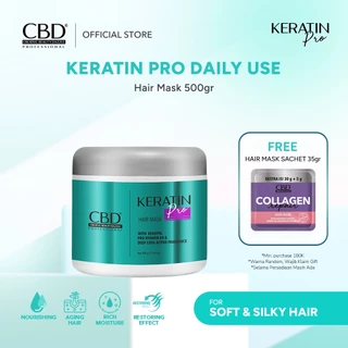 CBD Professional Keratin Pro Daily Use Hair Mask (Masker Rambut/Treatment) 500gr