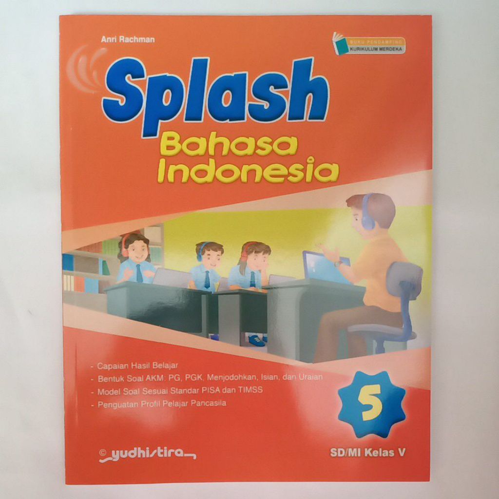 Jual Splash Bahasa Indonesia kls 5 SD Kurikulum Merdeka Yudhistira ...