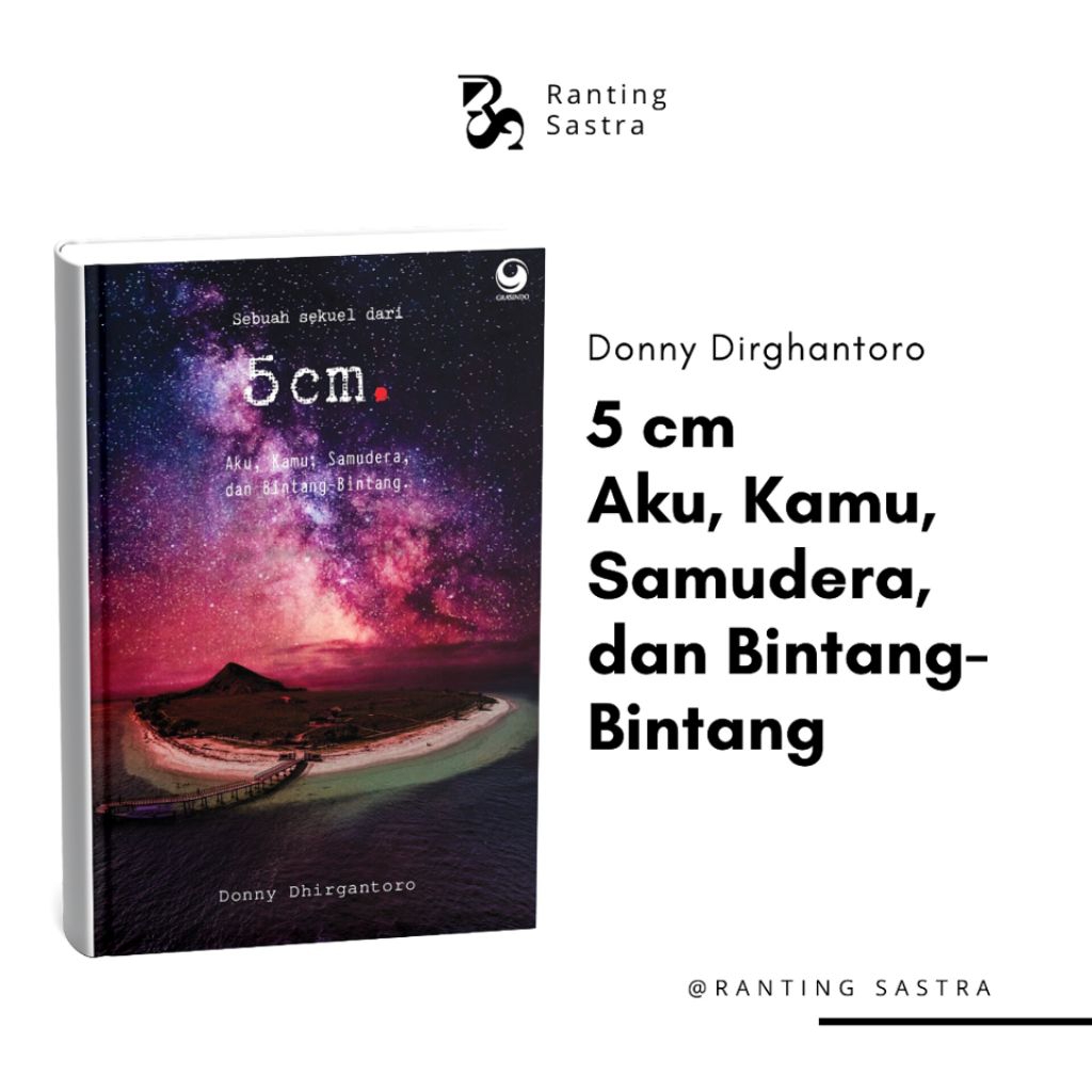 Jual ranting sastra | 5 Cm: Aku, Kamu, Samudera, dan Bintang-Bintang ...