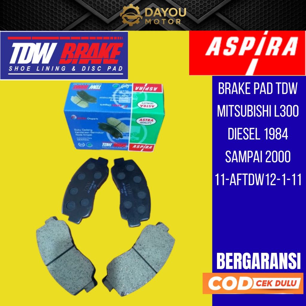 Jual BRAKE PAD TDW Mitsubishi L300 diesel 1984 sampai 2000 11-AFTDW12-1 ...