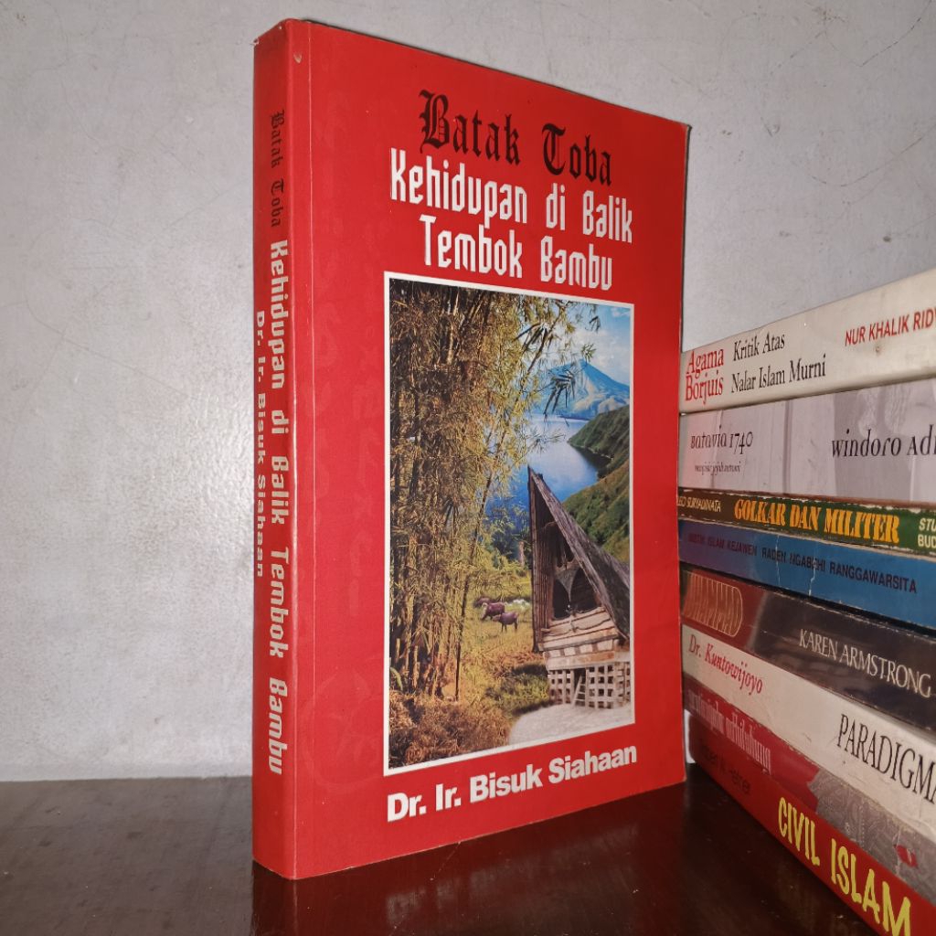 Jual Batak Toba Kehidupan di Balik Tembok Bambu - BISUK SIAHAAN ...