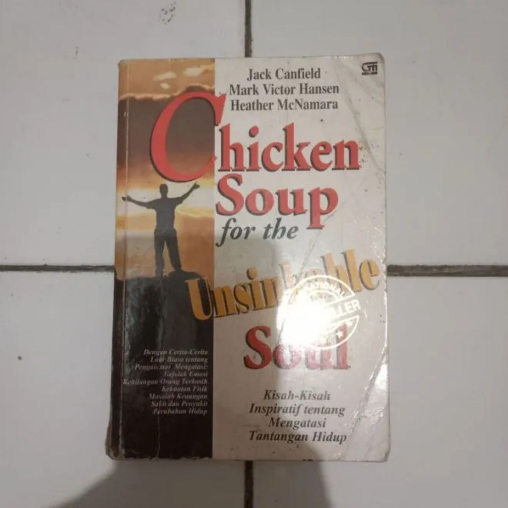 Jual Buku Bestseller CHICKEN SOUP FOR THE UNSINKABLE SOUL by Jack ...