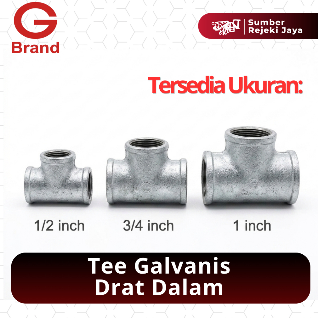 Tee Galvanis Besi Drat Dalam 1/4" 3/8" 1/2" 3/4" 1" 2" inch | Galvanize | G brand
