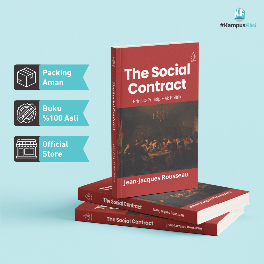 Jual KampusFiksi - Buku The Social Contract - Prinsip-Prinsip Hak ...