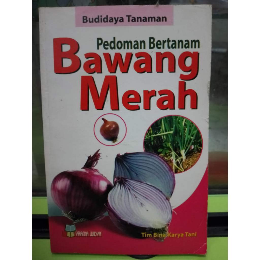 Jual BUDIDAYA TANAMAN - PEDOMAN BERTANAM BAWANG MERAH OLEH TIM BINA ...