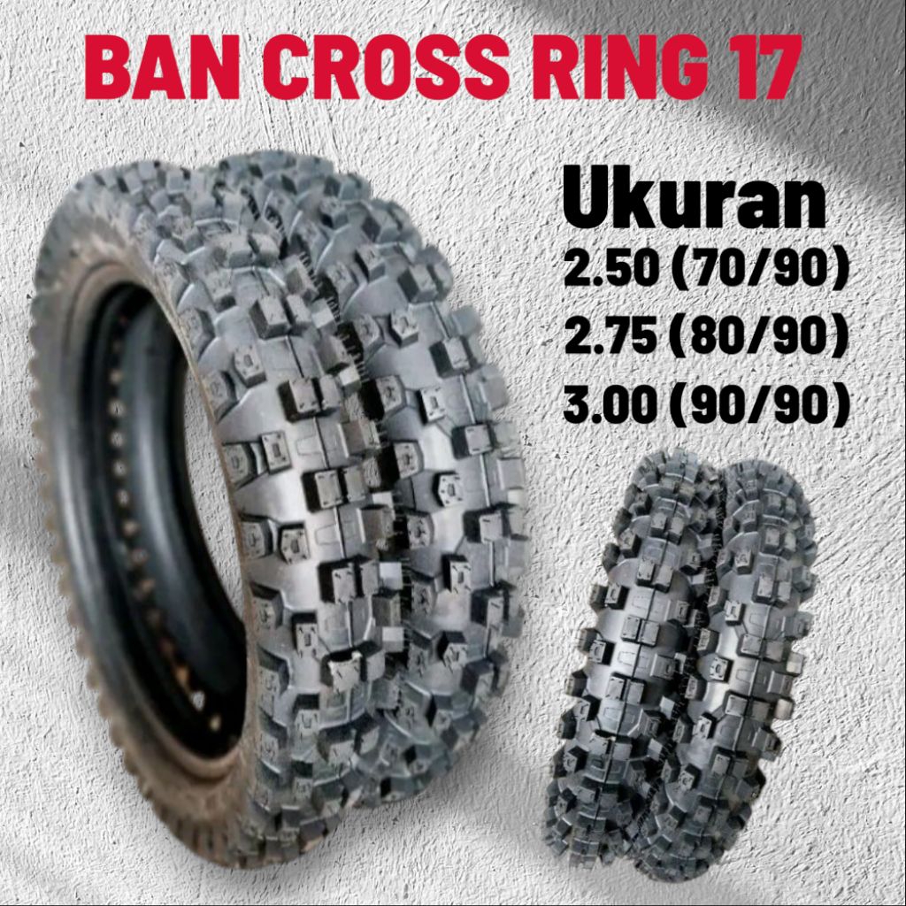 Jual promo!!! Ban Cross ring 17 ukuran 250, 275, 300 ban cros supra ...