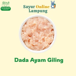 Dada Ayam Giling -250 Gram