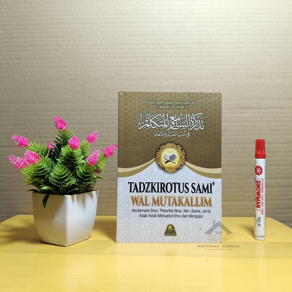 Jual BUKU TADZKIROTUS SAMI' WAL MUTAKALLIM KEUTAMAAN ILMU PENUNTUT ILMU ...