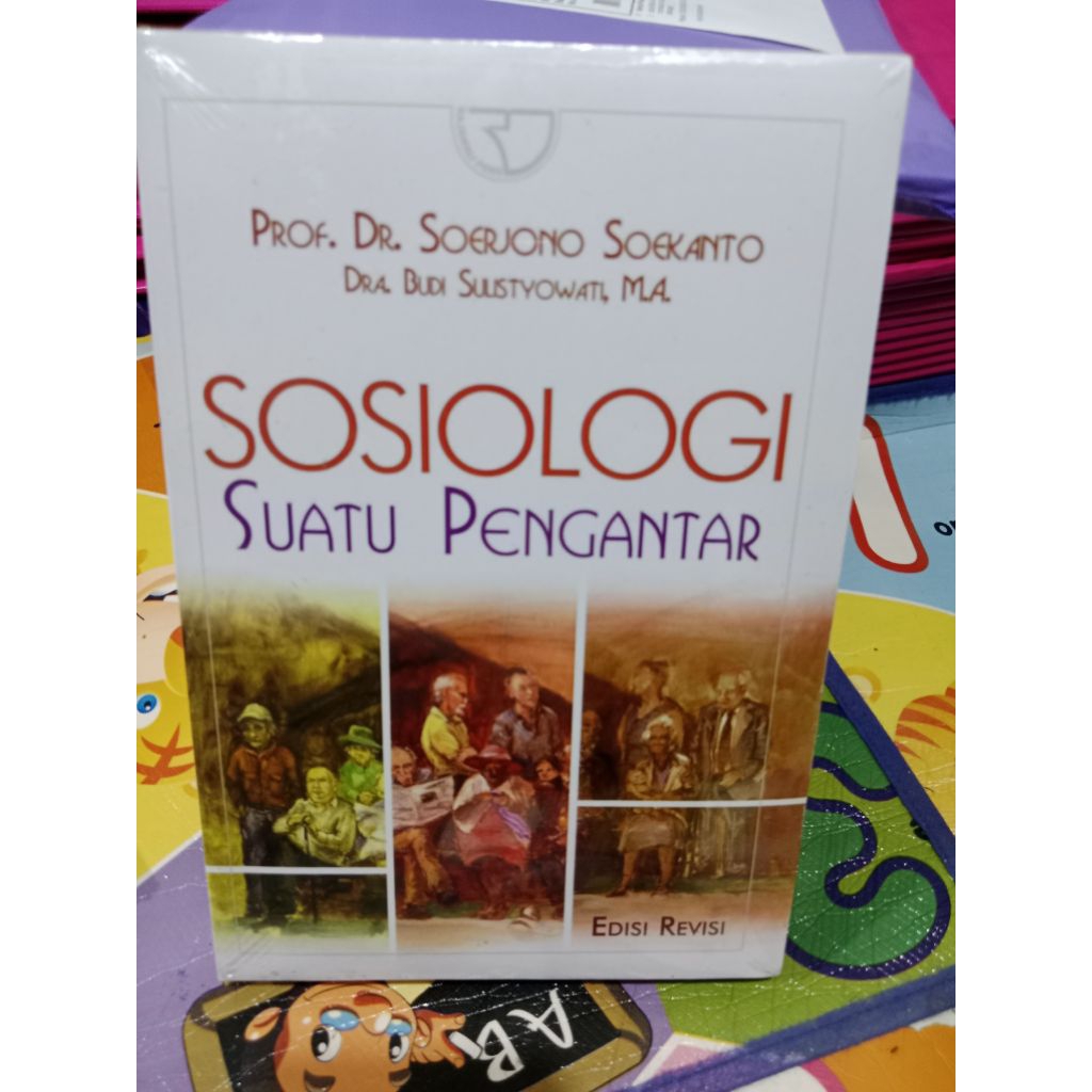Jual SOSIOLOGI SUATU PENGANTAR EDISI REVISI BY PROF DR SOERJONO ...