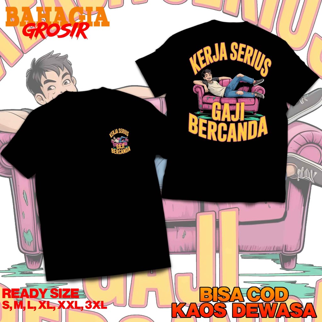Jual Kaos Oblong Pria Lengan Pendek Kerja Serius Gaji Bercanda Tshirt ...