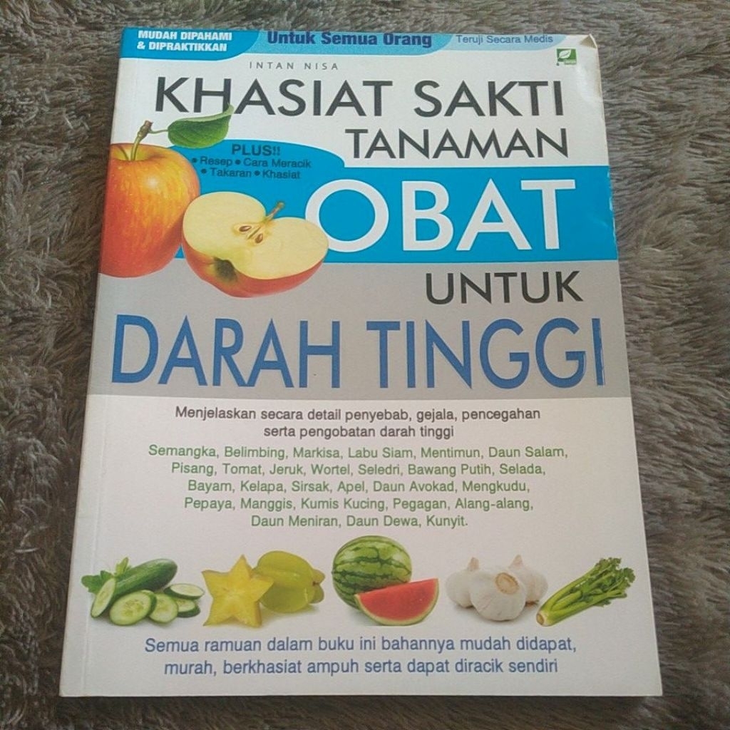 Buku Khasiat Sakti tanaman Obat Untuk Darah Tinggi