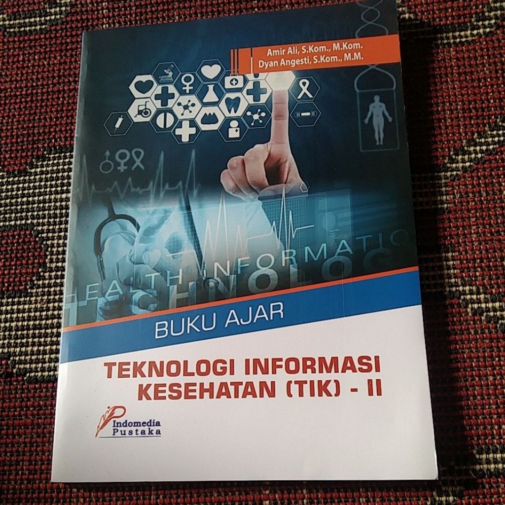 Jual BUKU AJAR TEKNOLOGI INFORMASI KESEHATAN ( TIK ) - 2 | Shopee Indonesia
