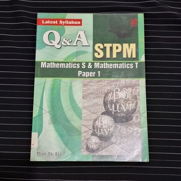 Jual Buku Q&A STPM Mathematics S & Mathematics T Paper 1