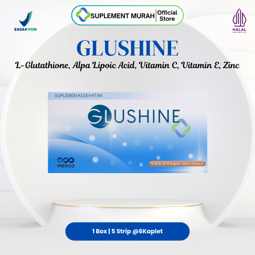 jual glutathione murah GLUSHINE 30 KAPLET - L-glutathione, ALA, Vitamin C, Vitamin E dan ZInc Body & Bath