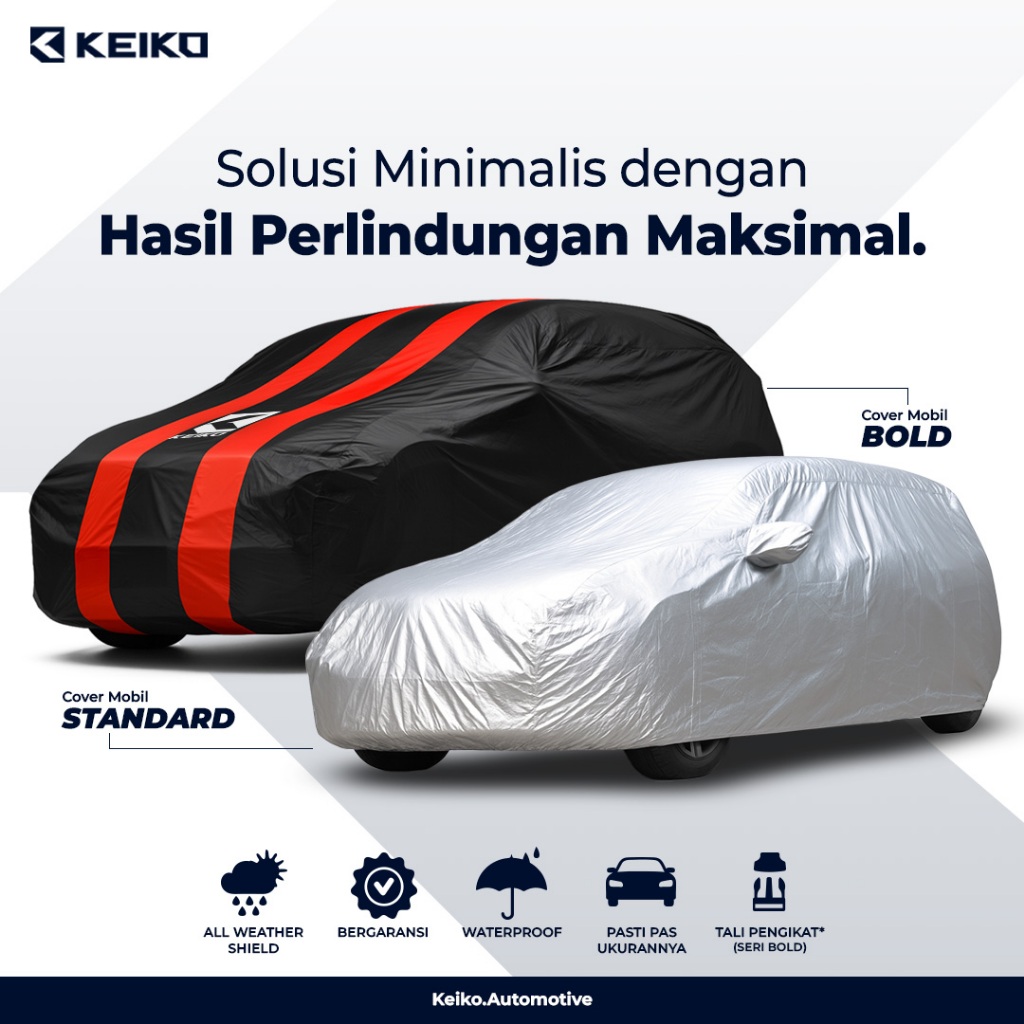 Cover Sarung Selimut Penutup Bold Warna Waterproof Semi Outdoor untuk Mobil Rush Terios Kijang Long Short Super Kapsul APV Innova Reborn Pajero Sport Freed HRV Fortuner Wuling Confero Cortez Raize Rocky Outlander CRV Jazz Sienta Keiko