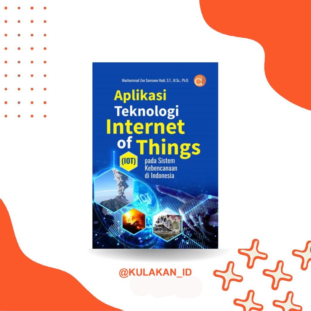 Jual Buku Aplikasi Teknologi Internet Of Things Iot Pada Sistem ...
