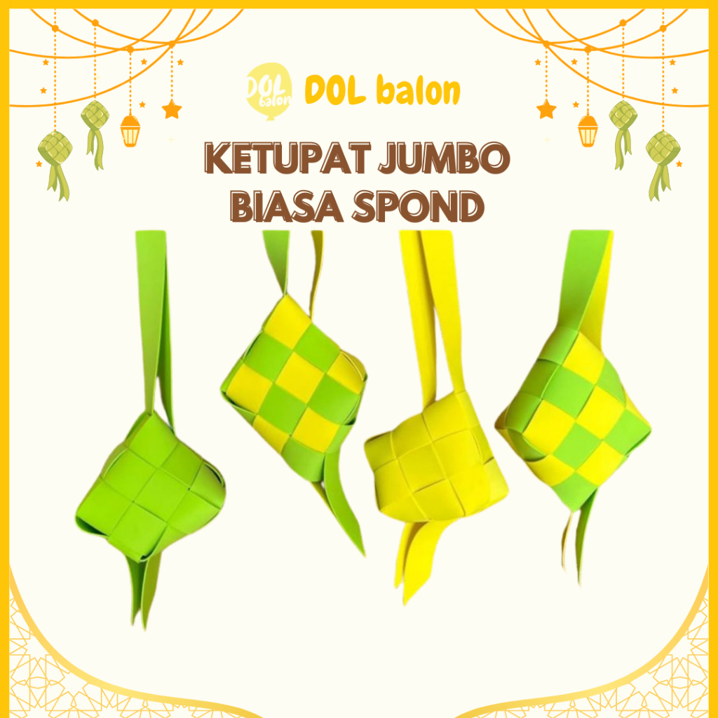 KETUPAT JUMBO BIASA SPOND | HIASAN GANTUNGAN HARI RAYA LEBARAN IDUL FITRI RAMADHAN