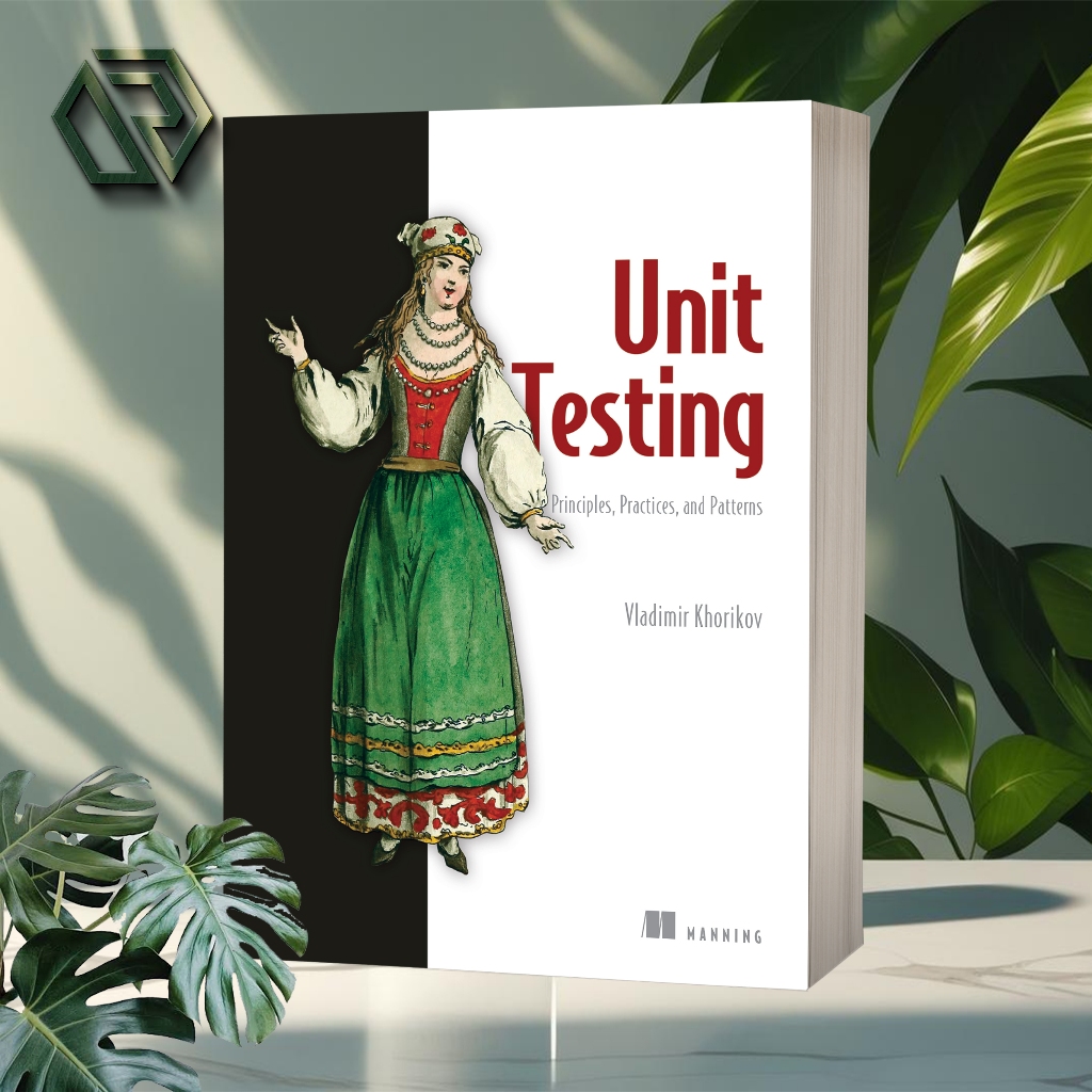 Jual Unit Testing Principles, Practices, and Patterns | Shopee Indonesia