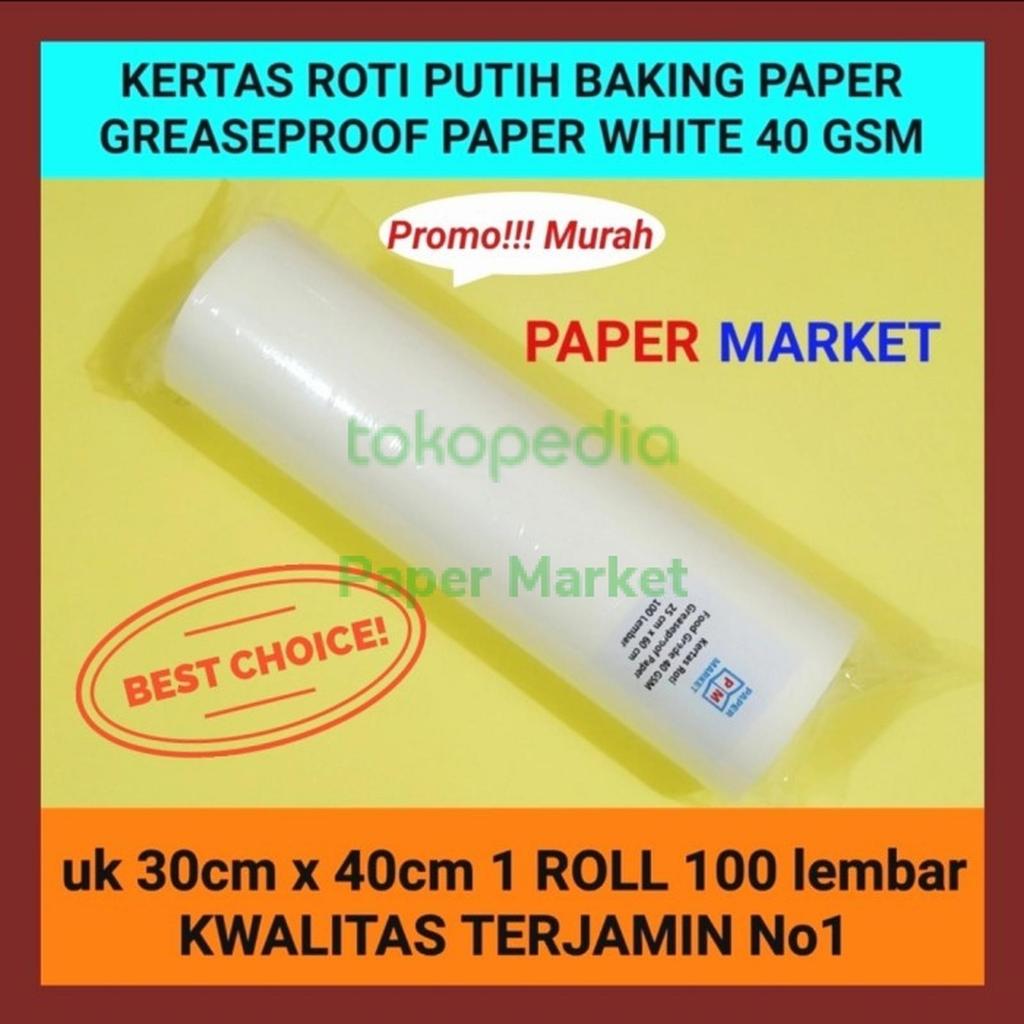 Jual KERTAS ROTI PUTIH GREASEPROOF PAPER WHITE 40 GSM 30cmx40cm 100 ...