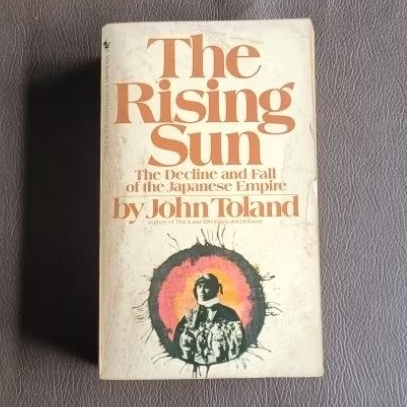 Jual Buku The Rising Sun The Decline and Fall of The Japanese Empire by ...