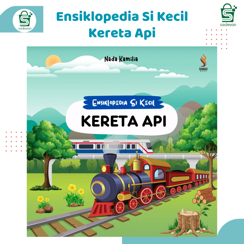 Jual Buku Anak Ensiklopedia Si Kecil Kereta Api - Nada Kamilia | Shopee ...