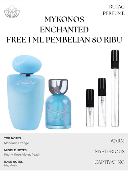 Decant Parfum Mykonos Enchanted 2ml 5ml 10ml | Parfum Unisex  | Tester Parfum Pria & Wanita + enchanted-5ml