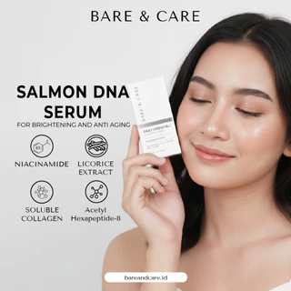 [BPOM] Bare & Care Serum Salmon DNA Brightening Face Serum Pencerah wajah