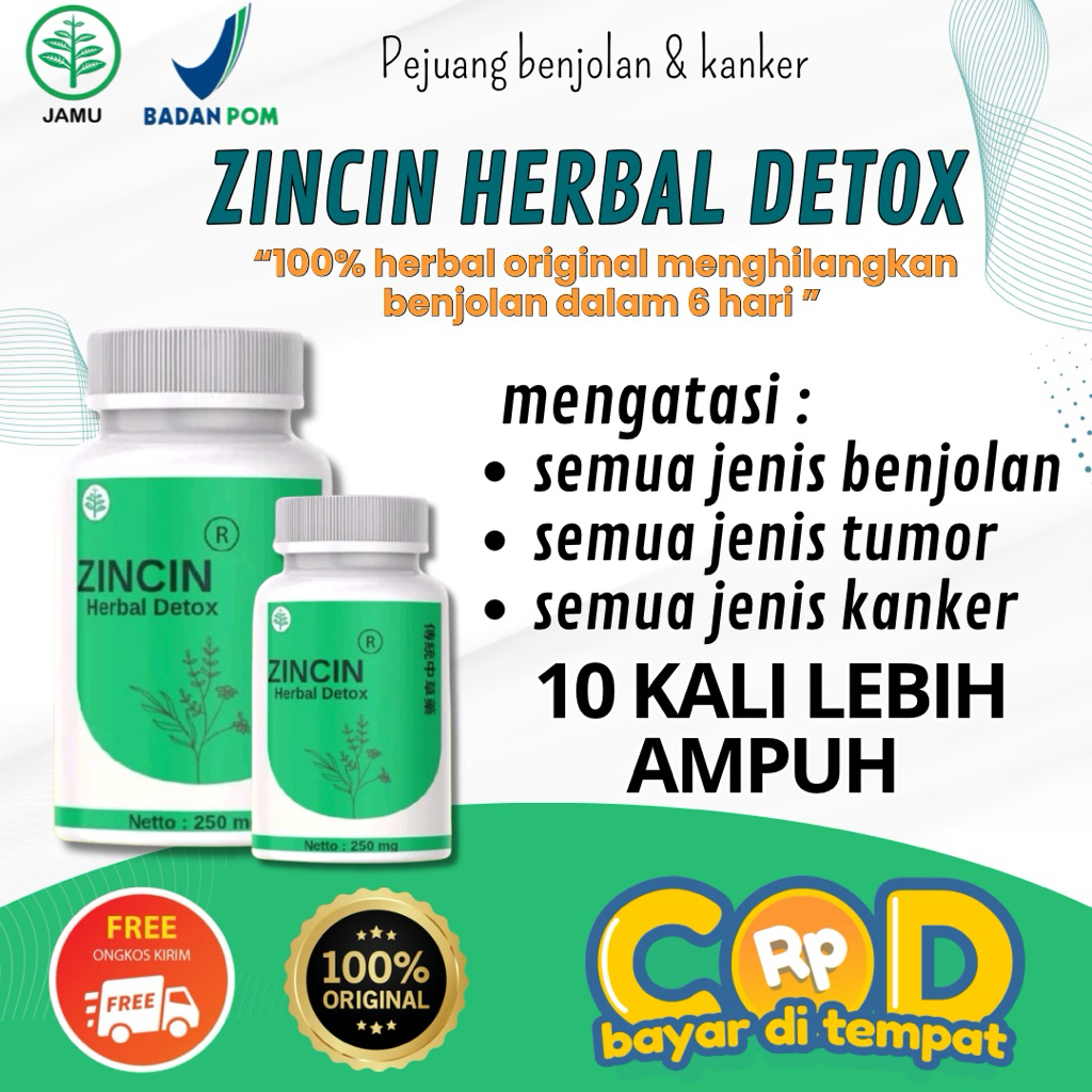 BEST SELLER!!! ZINCIN suplemen herbal china atasi masalah BENJOLAN ,TUMOR & KANKER dan semua jenis BENJOLAN original