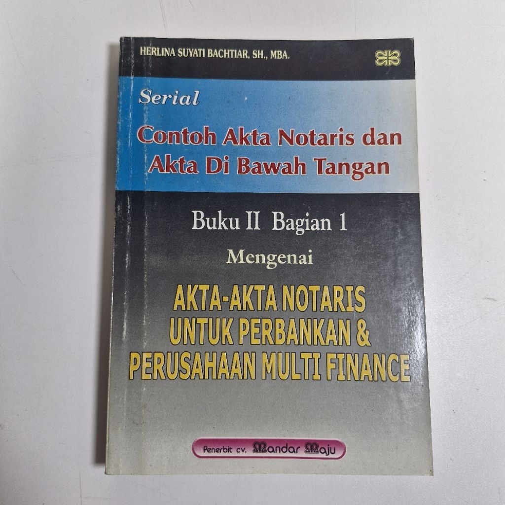 Jual Buku Contoh Akta Notaris Dan Akta Di Bawah Tangan. Herlina Suyati ...