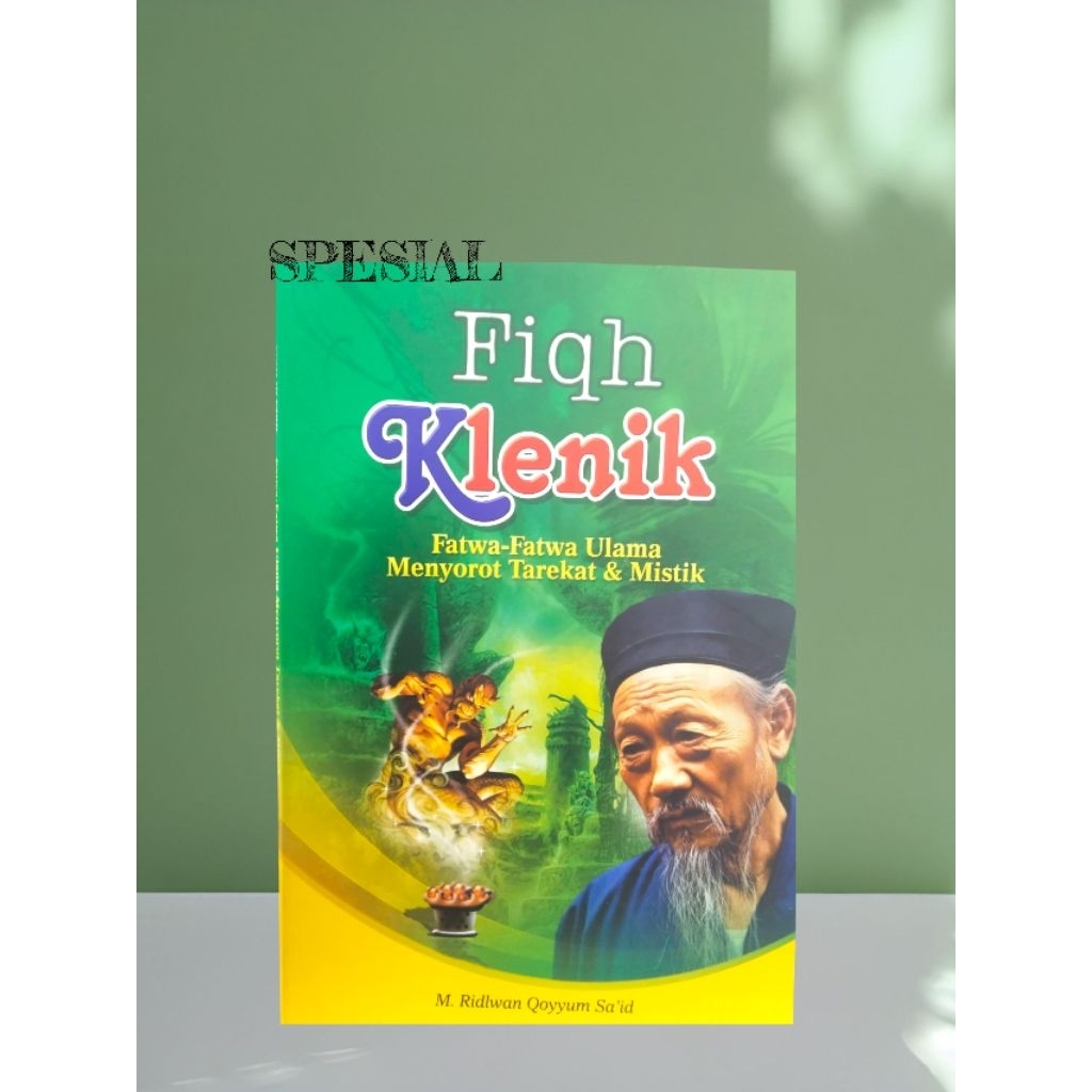 Jual FIQH KLENIK / FATWA FATWA ULAMA MENYOROT TAREKAT DAN MISTIS / BUKU ...