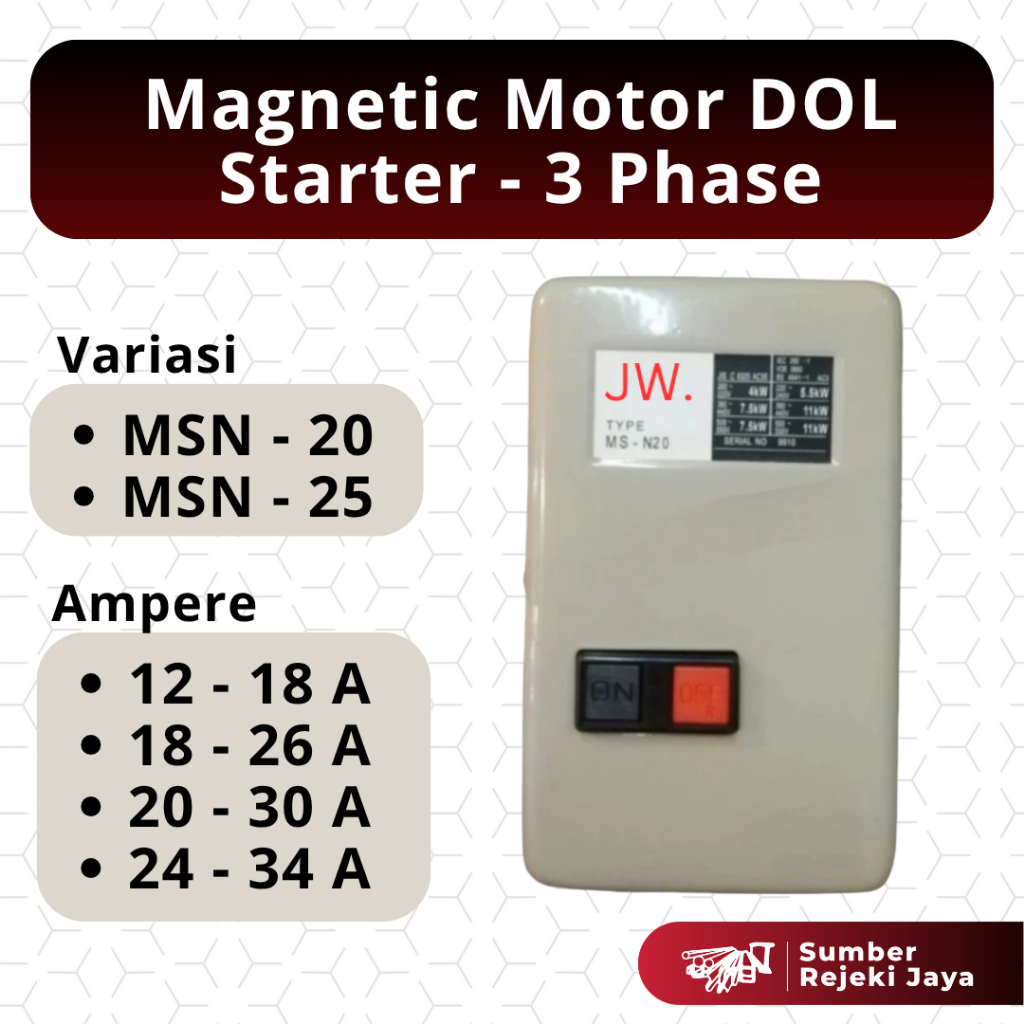 Magnetic Motor DOL Starter 3P MSN-20 | MSN-25 | 220V * 12 - 18 A / 18 - 26 A / 20 - 30 A / 24 - 34 A