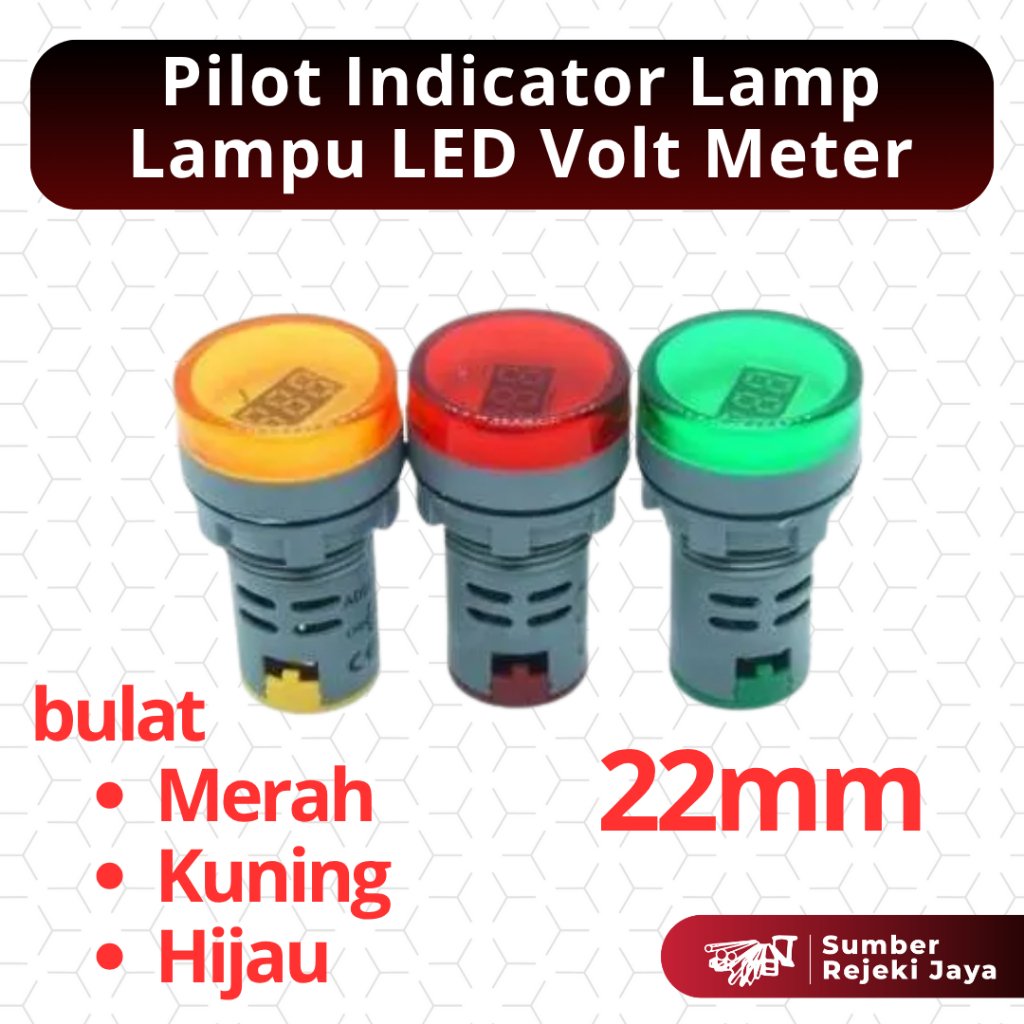 Pilot Indicator Lamp 220 VAC Lampu LED Volt Meter 22mm | Merah / Kuning / Hijau