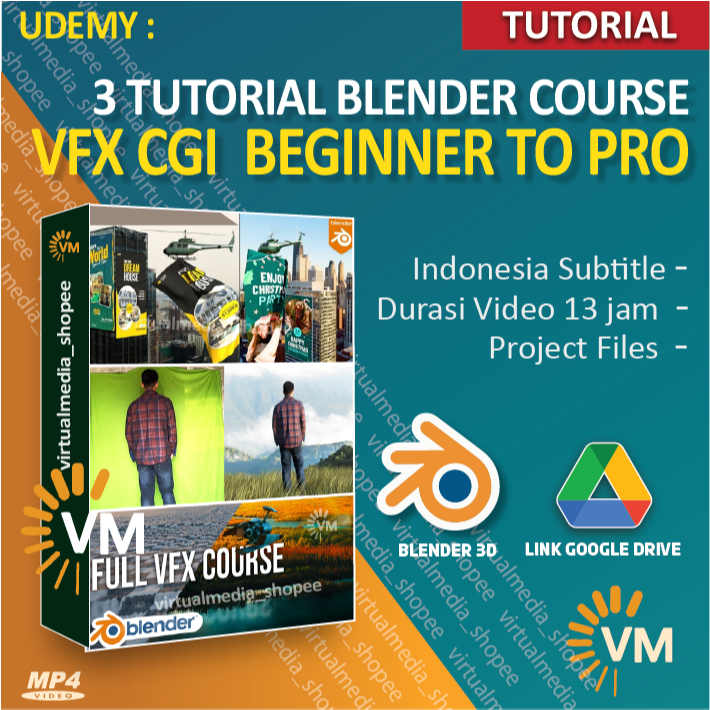 Jual TUTORIAL BLENDER VFX CGI COURSE BEGINNER TO PRO 3D ANIMASI VISUAL ...